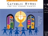 Catholic Hymns for the Young Pianist piano sheet music cover